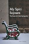 My Spiti Sojourn by Hitha Nanjappa