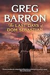 The Last Days of Dom Sebastian