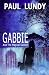 Gabbie And The Magical Garden by Paul Lundy