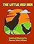 The Little Red Hen - Retold...