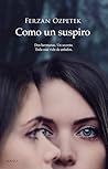 Como un suspiro by Ferzan Özpetek