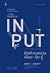 The Power of Input ศิลปะของการเลือก-รับ-รู้ by Zion Kabasawa