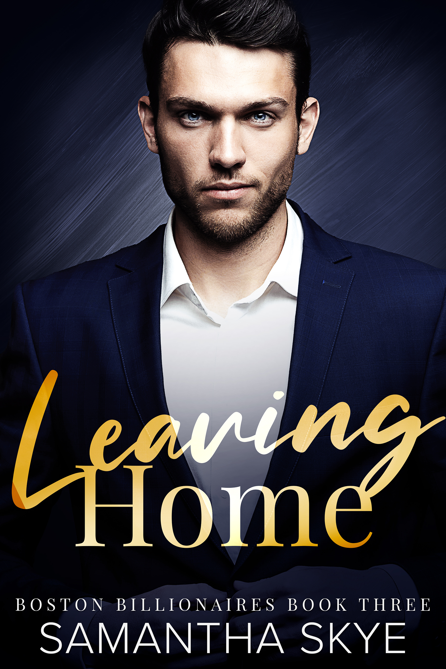Leaving Home (Boston Billionaires, #3)
