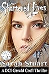 Shattered Lives: A DCI Gerald Croft Thriller