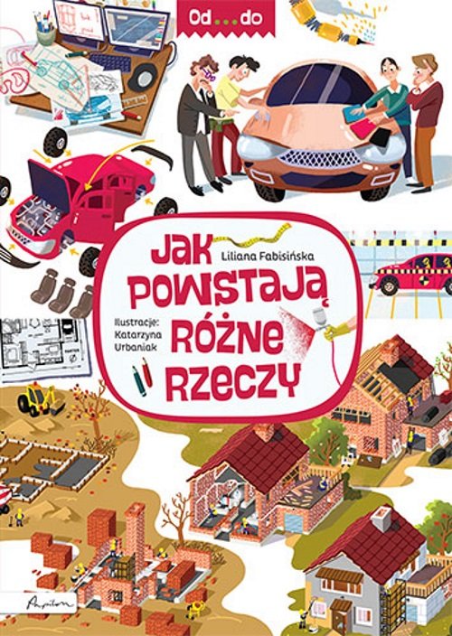 Jak powstają różne rzeczy (Board book)