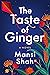 The Taste of Ginger