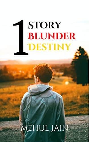 One Story One Blunder One Destiny