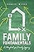 Family Fundamentals: A Playbook for Family Legacy