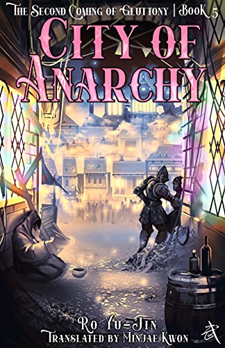 City of Anarchy (Second Coming of Gluttony, #5)