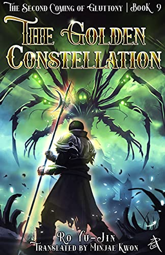 The Golden Constellation (Second Coming of Gluttony, #9)