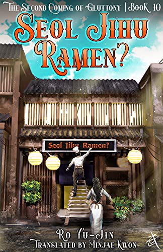 Seol Jihu Ramen (Second Coming of Gluttony, #10)