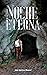 Noche Eterna (Noche Eterna  #1)