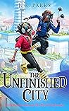 The Unfinished City (Rella PenSword and The Red Notebooks Book 2)