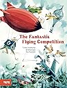 The Fantastic Flying Competition by Tjibbe Veldkamp