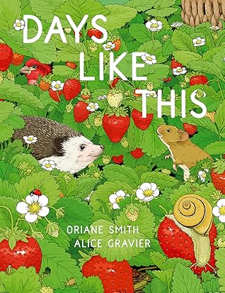 Days Like This: A Picture Book