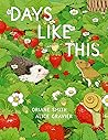 Days Like This by Oriane Smith