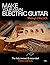 Make Your Own Electric Guitar by Melvyn Hiscock