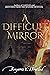 A Difficult Mirror