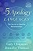 The 5 Apology Languages: The Secret to Healthy Relationships