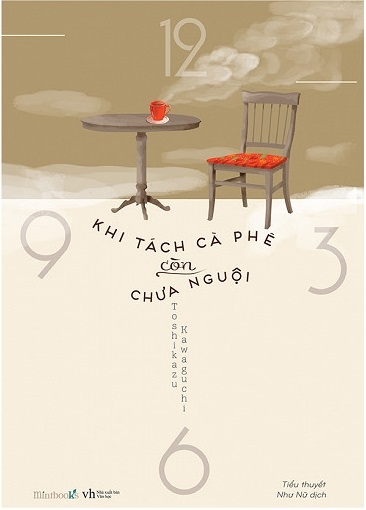 Khi Tách Cà Phê Còn Chưa Nguội
