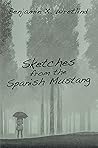 Sketches from the Spanish Mustang Sketches from the Spanish Mustang