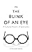In the Blink of an Eye: A Cultural History of Spectacles