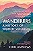 Wanderers: A History of Wom...