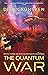 The  Quantum War (The Quant...