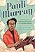 Pauli Murray: The Life of a Pioneering Feminist and Civil Rights Activist