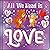 All We Need Is Love by Igloo Books All We Need Is Love by Igloo Books