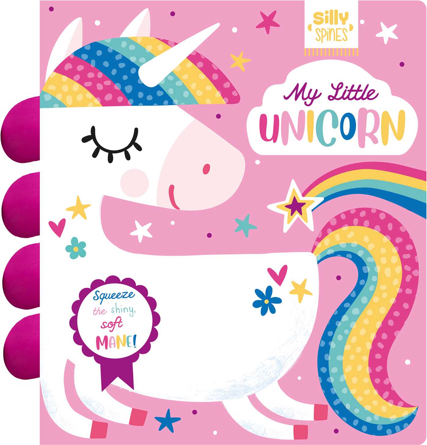 Silly Spines: My Little Unicorn (Board Book)