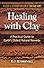 Healing with Clay by Ran Knishinsky