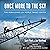 Once More to the Sky: The Rebuilding of the World Trade Center