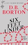 Six Feet Under (Cat Caliban Mysteries, #6)