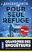 Pour seul refuge by Vincent Ortis