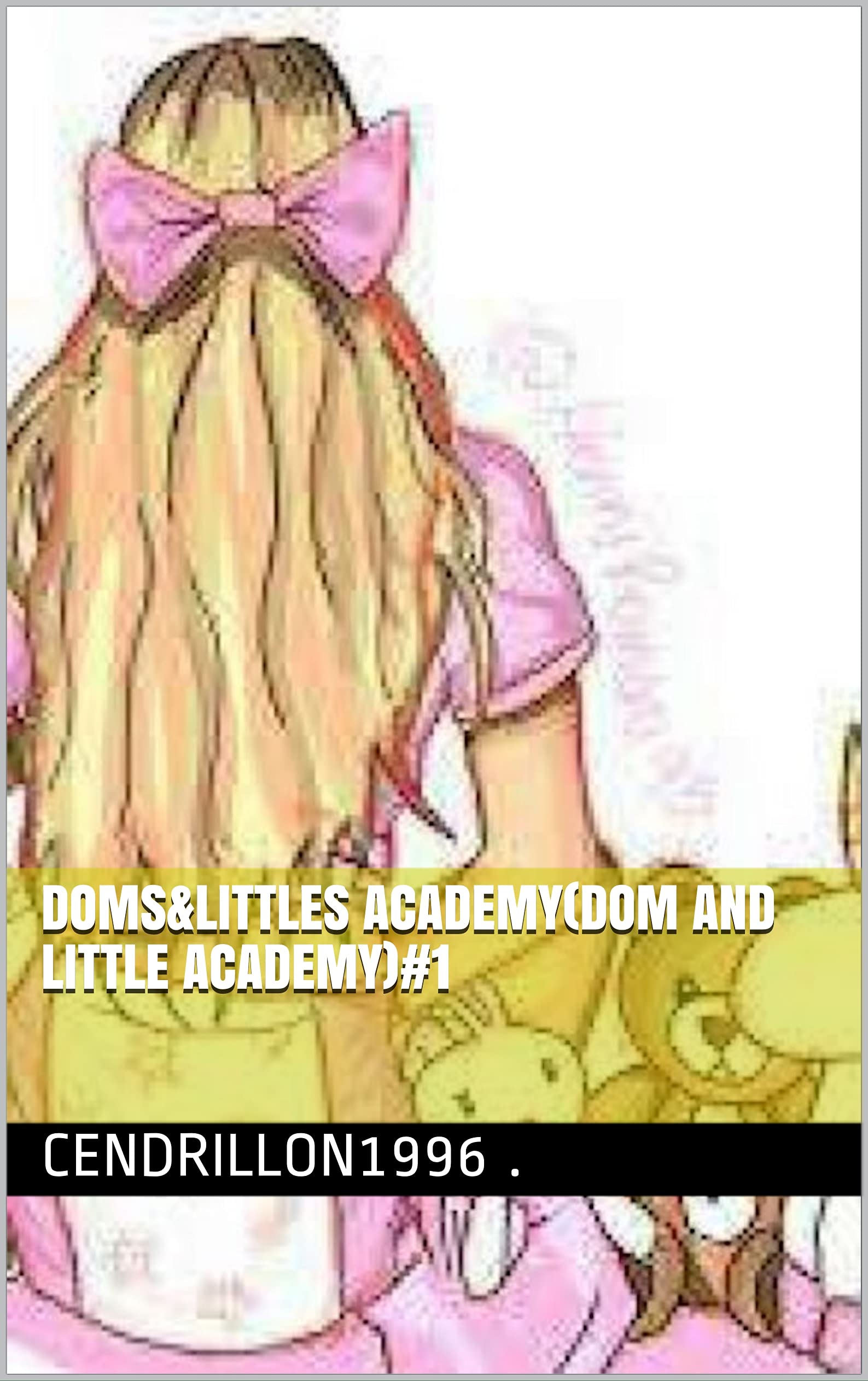 Doms&Littles Academy(DOM AND LITTLE ACADEMY)#1