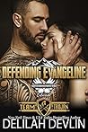 Defending Evangeline (Team Trojan #2)