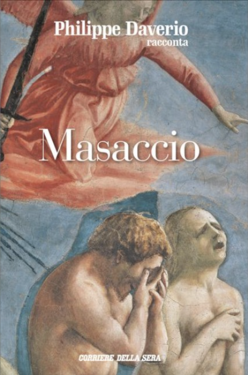 Philippe Daverio racconta: Masaccio (Paperback)