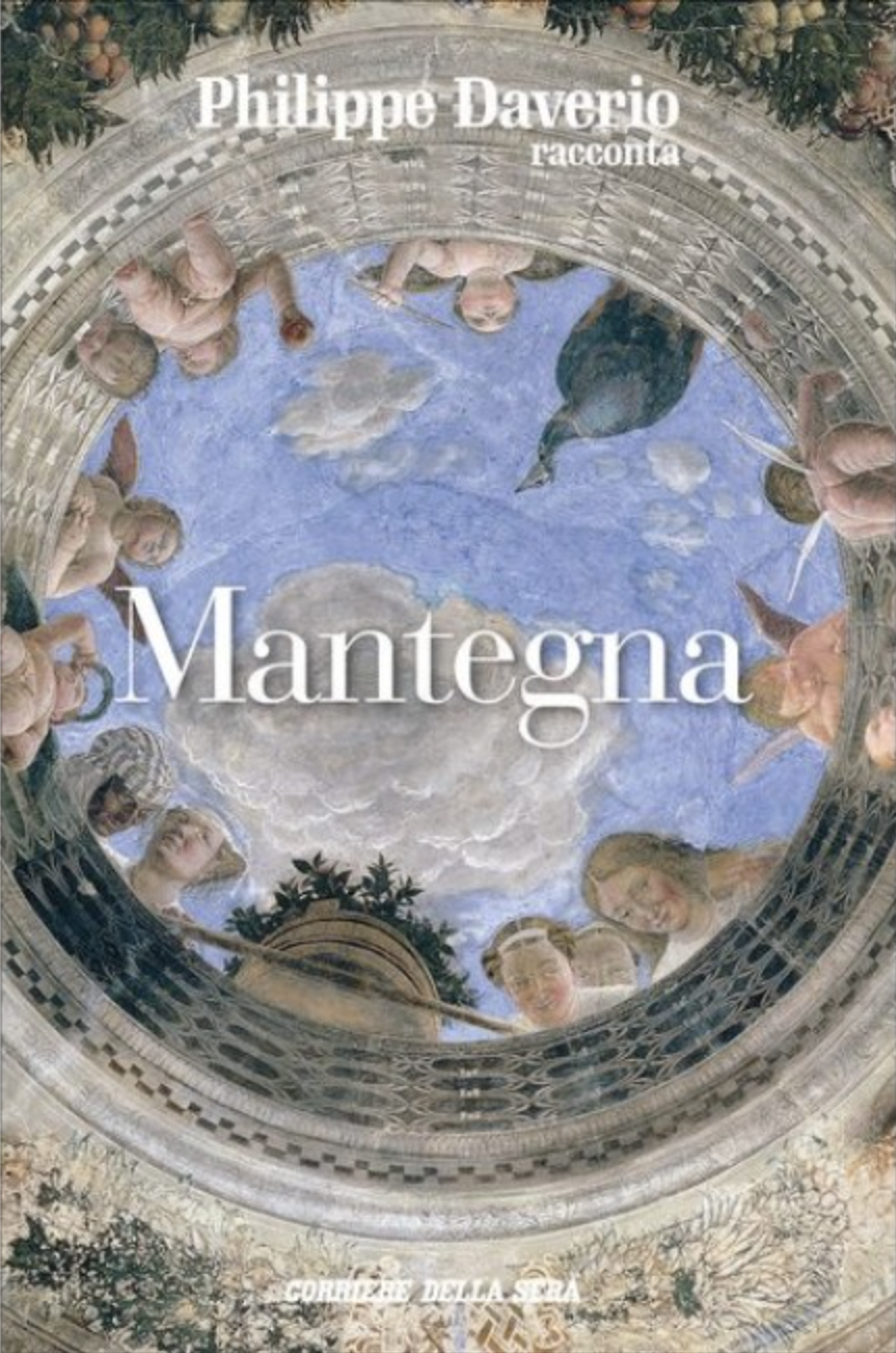 Philippe Daverio racconta: Mantegna (Paperback)