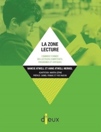 La Zone lecture: Comment former des lecteurs compétents, passionnés et critiques (Paperback)