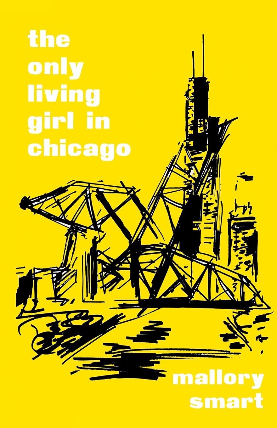 The Only Living Girl In Chicago