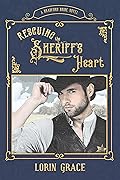 Rescuing the Sheriff's Heart