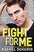 Fight For Me (Ransom Family Book 3)