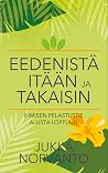 Eedenistä itään j...