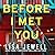 Before I Met You