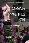 Marcia Marches On...
