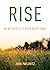 Rise: An Authentic Lenten Devotional