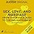 Sex, Love, and Marriage from the Middle Ages to the Enlightenment