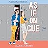 As If on Cue by Marisa Kanter As If on Cue by Marisa Kanter