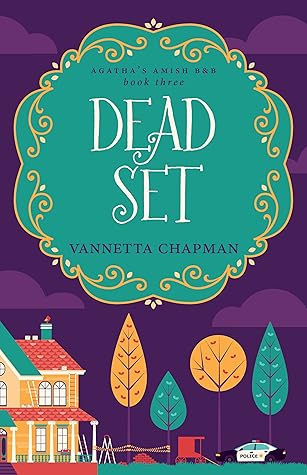 Dead Set (Agatha's Amish B&B #3)